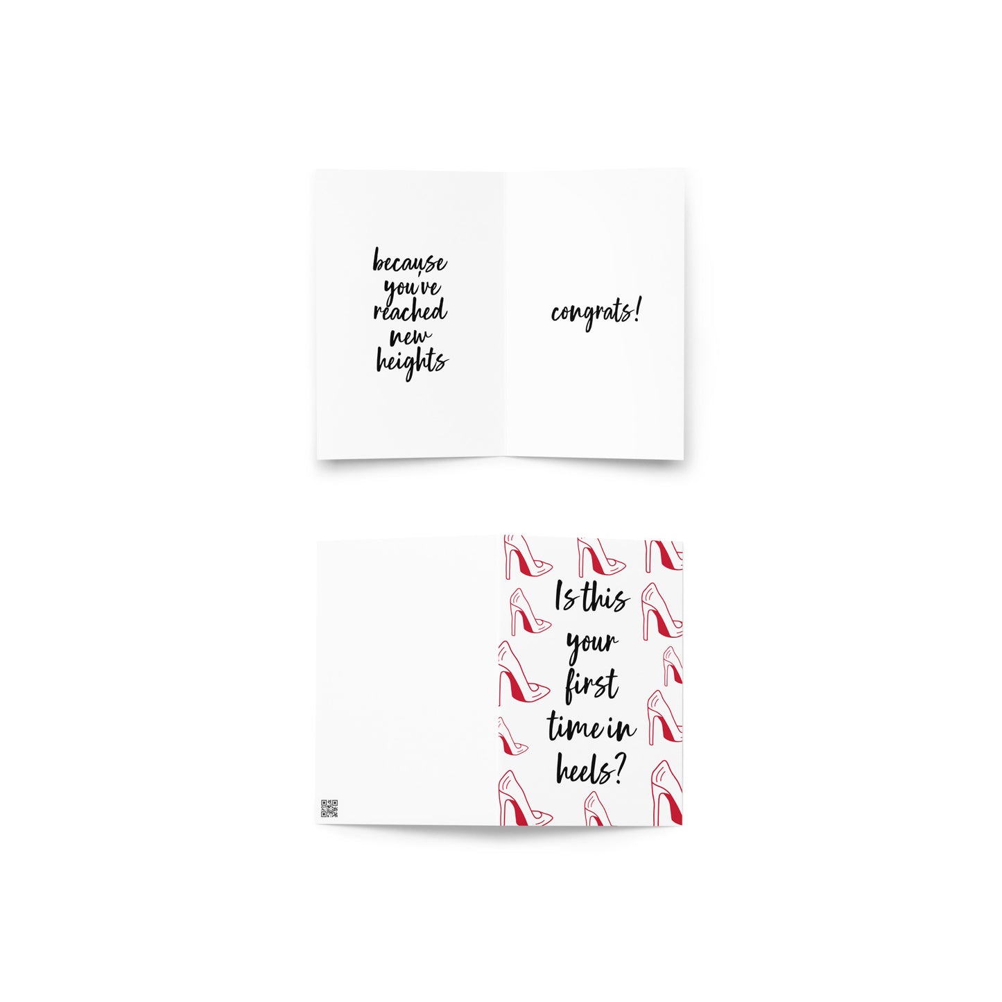 Is This Your First Time In Heels? Congrats Greeting Card