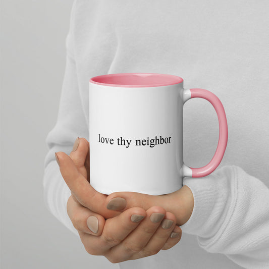 Love Thy Neighbor | Leviticus 19:18 | Mark 12;31 Mug with Color Inside