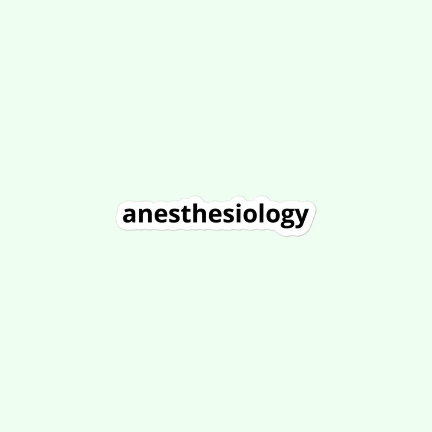Anesthesiology Sticker, Anesthetist, Anesthesiologist, CRNA, Nurse Anesthetist Bubble-Free Stickers
