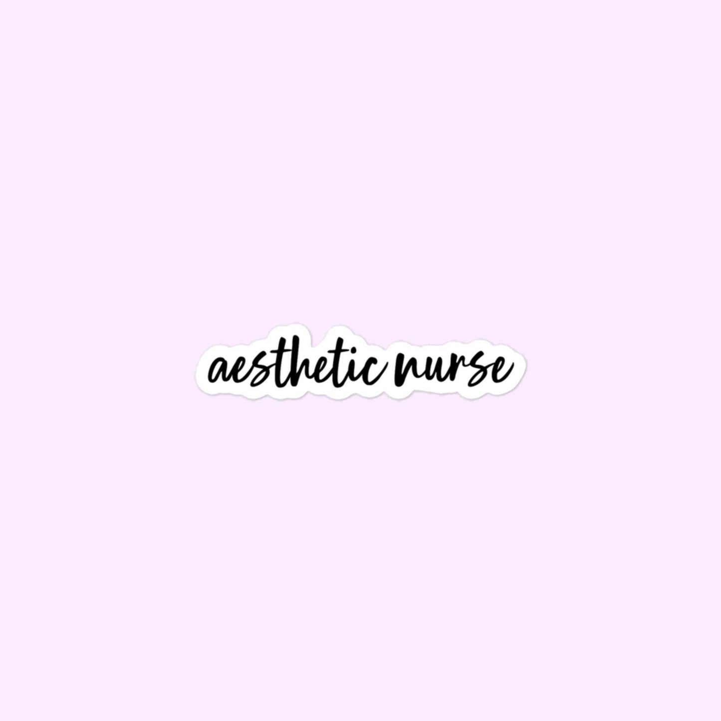 Aesthetic Nurse Sticker, Nurse Injector, Cosmetic Nurse, Botox, Filler Bubble-Free Stickers