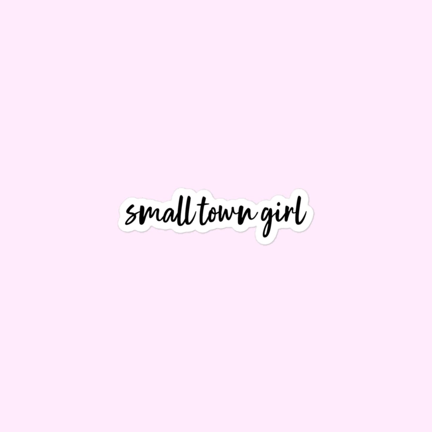 Small Town Girl Stickers, Hometown, Country Girl Bubble-Free Stickers