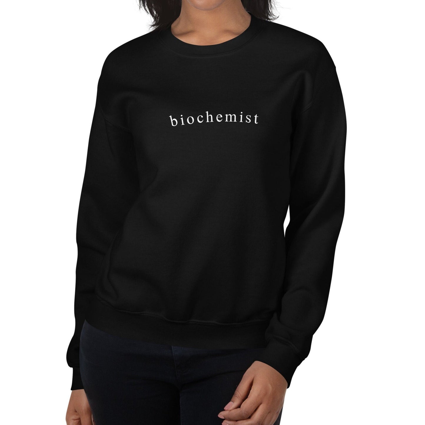 Biochemist Crewneck, Biochemistry, Molecular Biology, Chemistry Unisex Sweatshirt