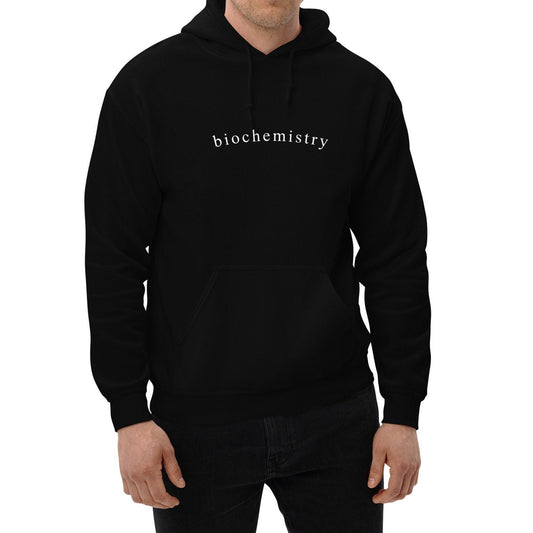Biochemistry Hoodie, Biochemist, Biochem, Chemistry Unisex Hoodie