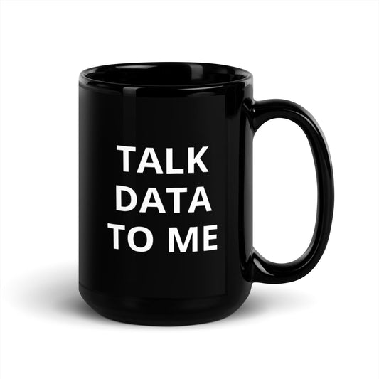 Talk Data To Me, Analyst, Black Glossy Mug
