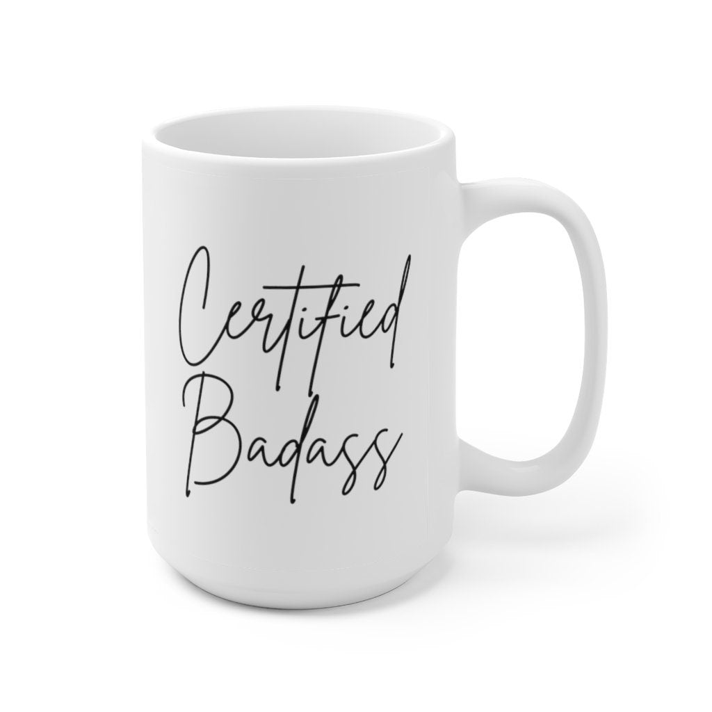 Certified Badass Ceramic Mug 15oz