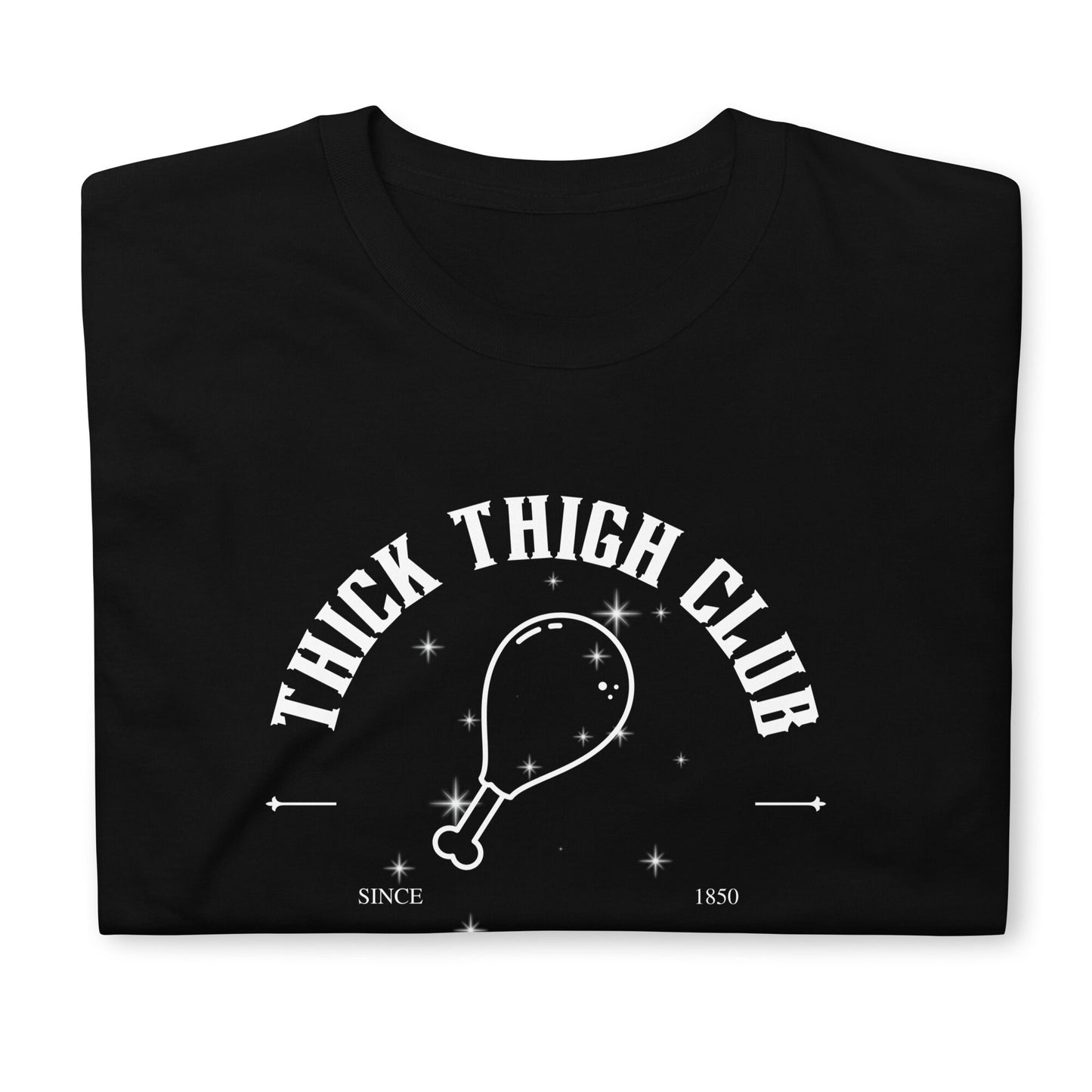 Thick Thigh Club Sparkle Official Member Short-Sleeve Unisex T-Shirt