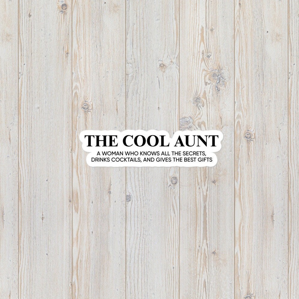 The Cool Aunt Definition Bubble-Free Stickers