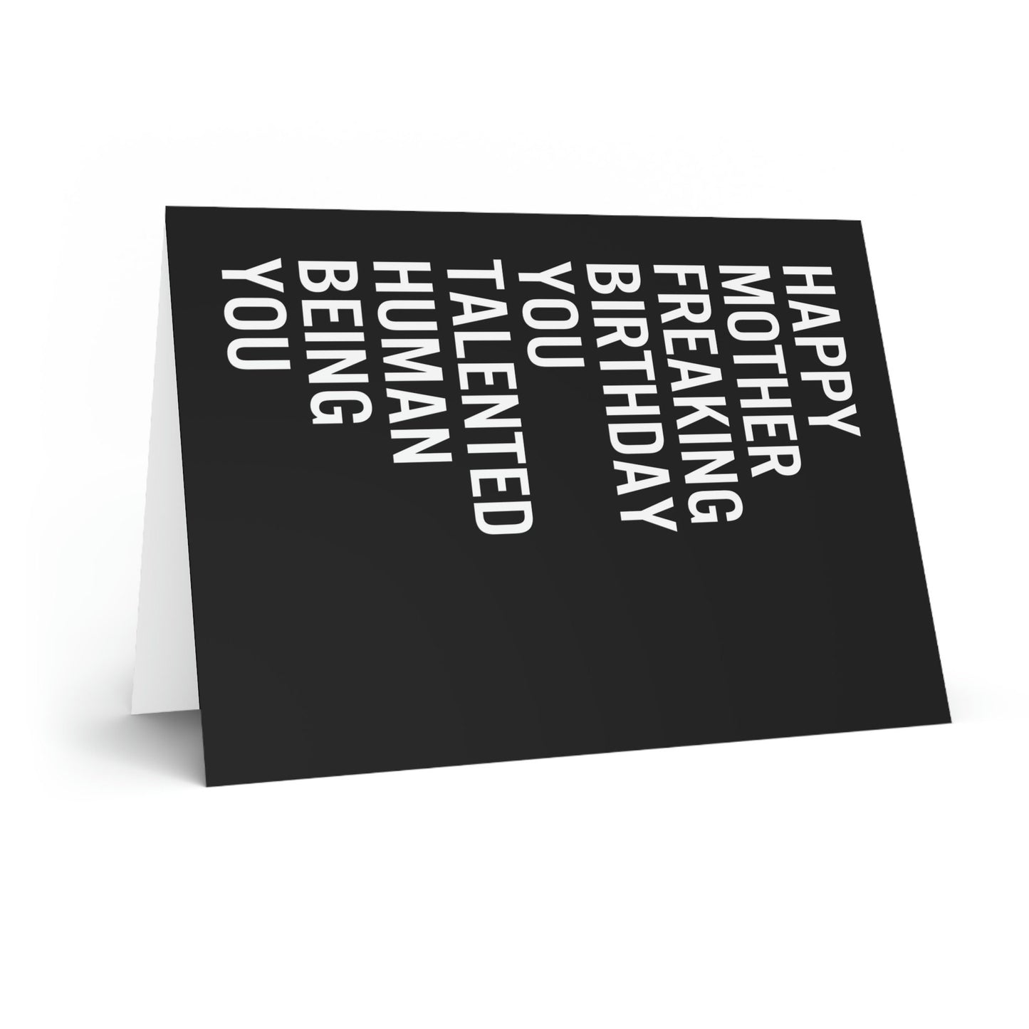 Happy Mother Freaking Birthday You Talented Human Being You Greeting Card