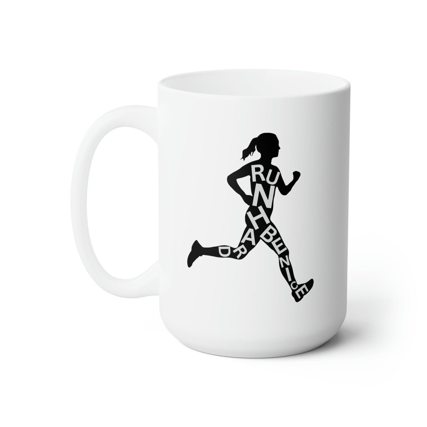 Run Hard, Be Nice Ceramic Mug 15oz
