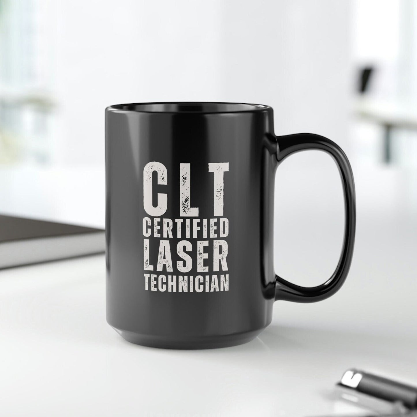 CLT Certified Laser Technician Distressed Black Coffee Mug, 15oz
