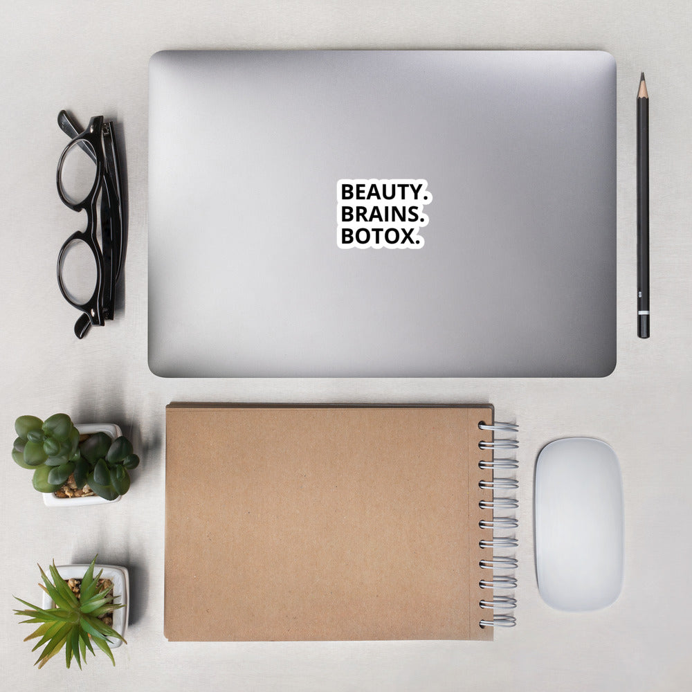 Beauty. Brains. Botox Sticker