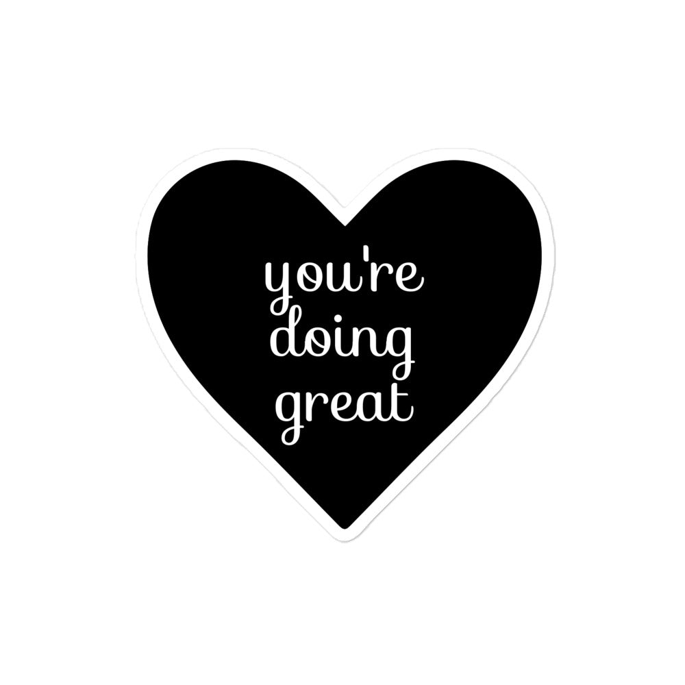 You're Doing Great Sticker