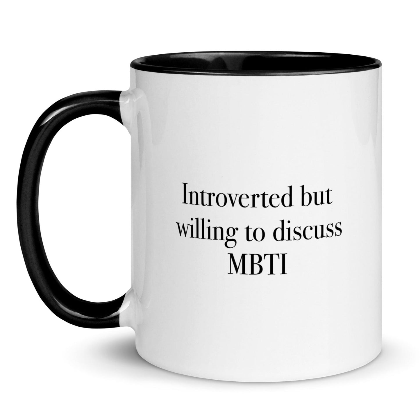 Introverted But Willing To Discuss MBTI Mug