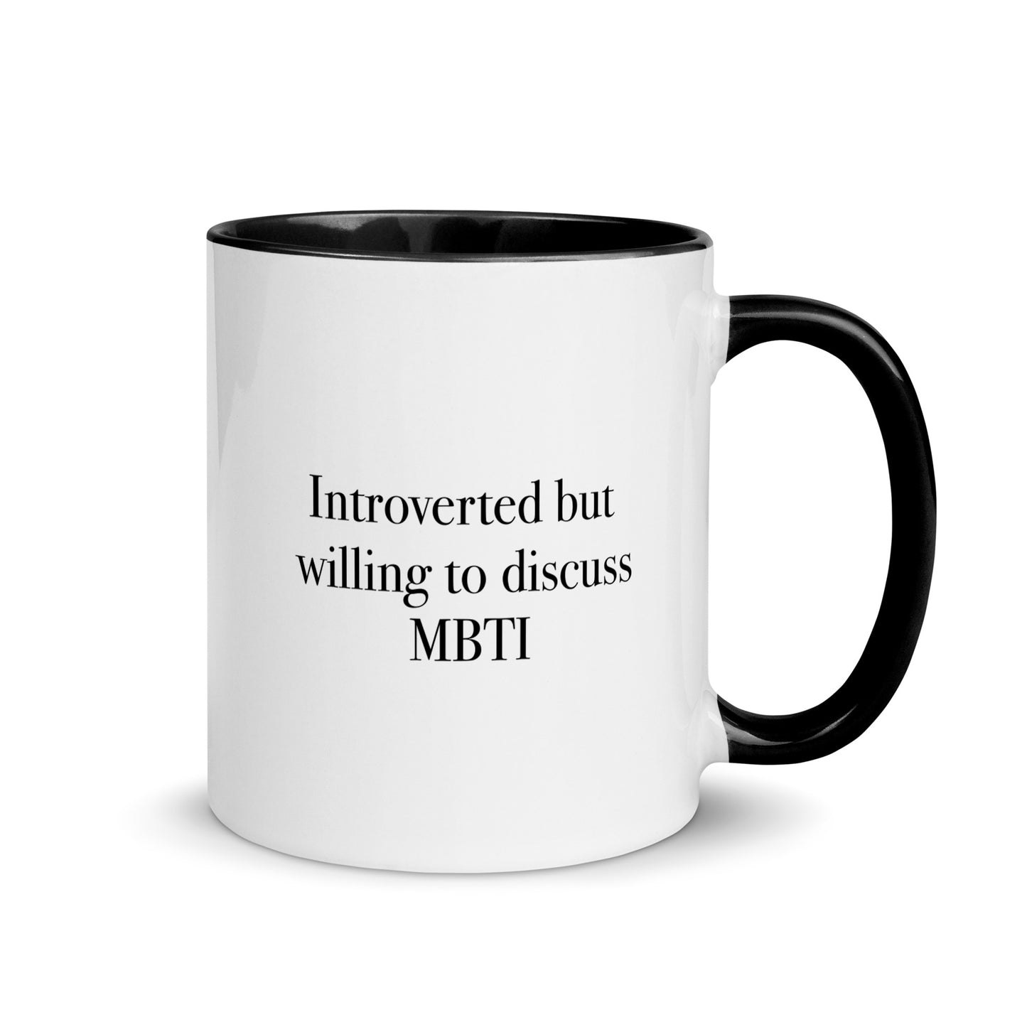 Introverted But Willing To Discuss MBTI Mug