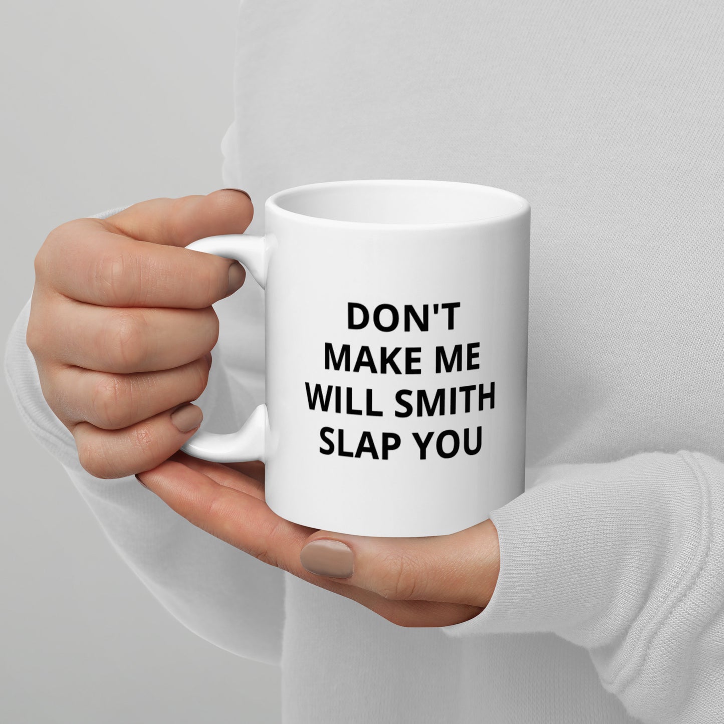 Don't Make Me Will Smith Slap You Mug