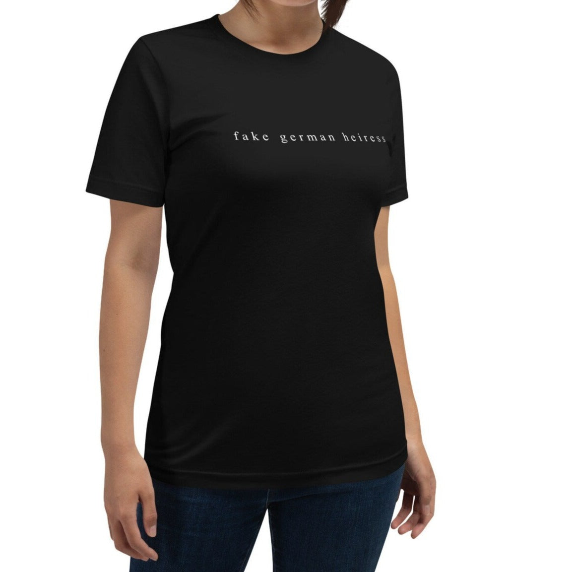 Fake German Heiress Unisex T-Shirt