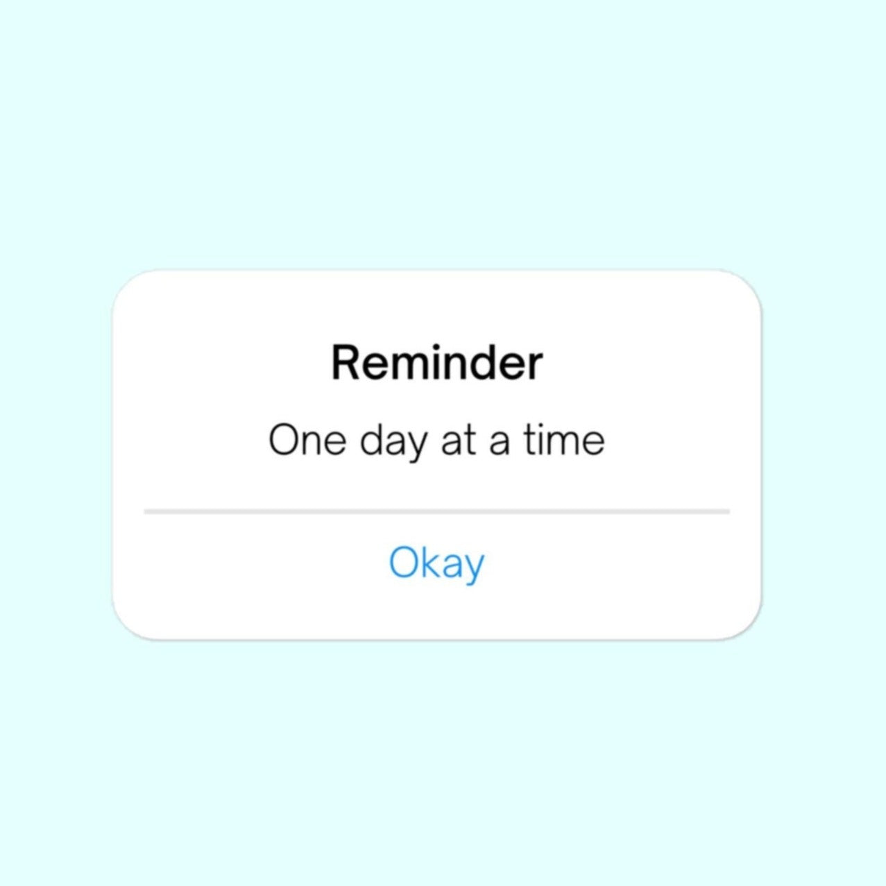 Reminder One Day At A Time Stickers