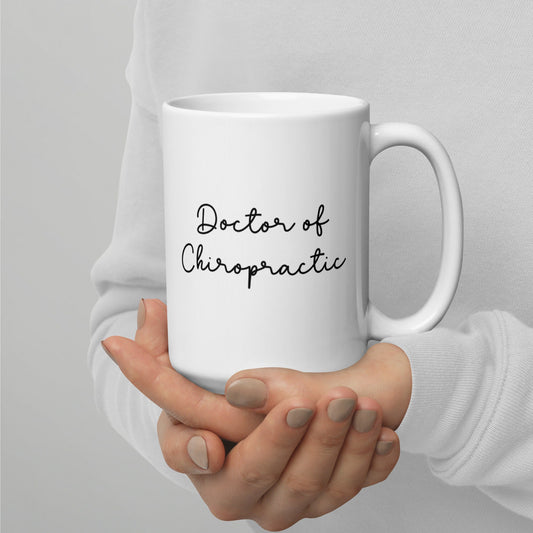 Doctor of Chiropractic | Chiropractor | Chiro Mug