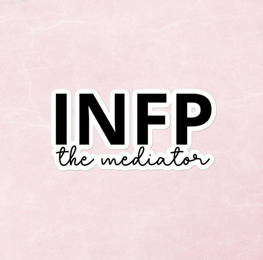 INFP The Mediator Sticker | Personality Type Bubble-Free Stickers
