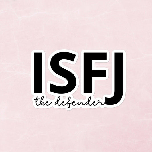 ISFJ The Defender | Personality Type Psychology Bubble-Free Stickers