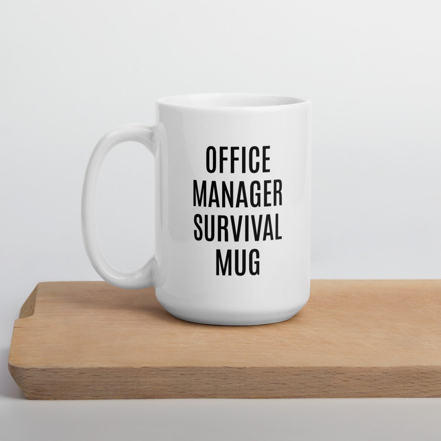 Office Manager Survival Mug