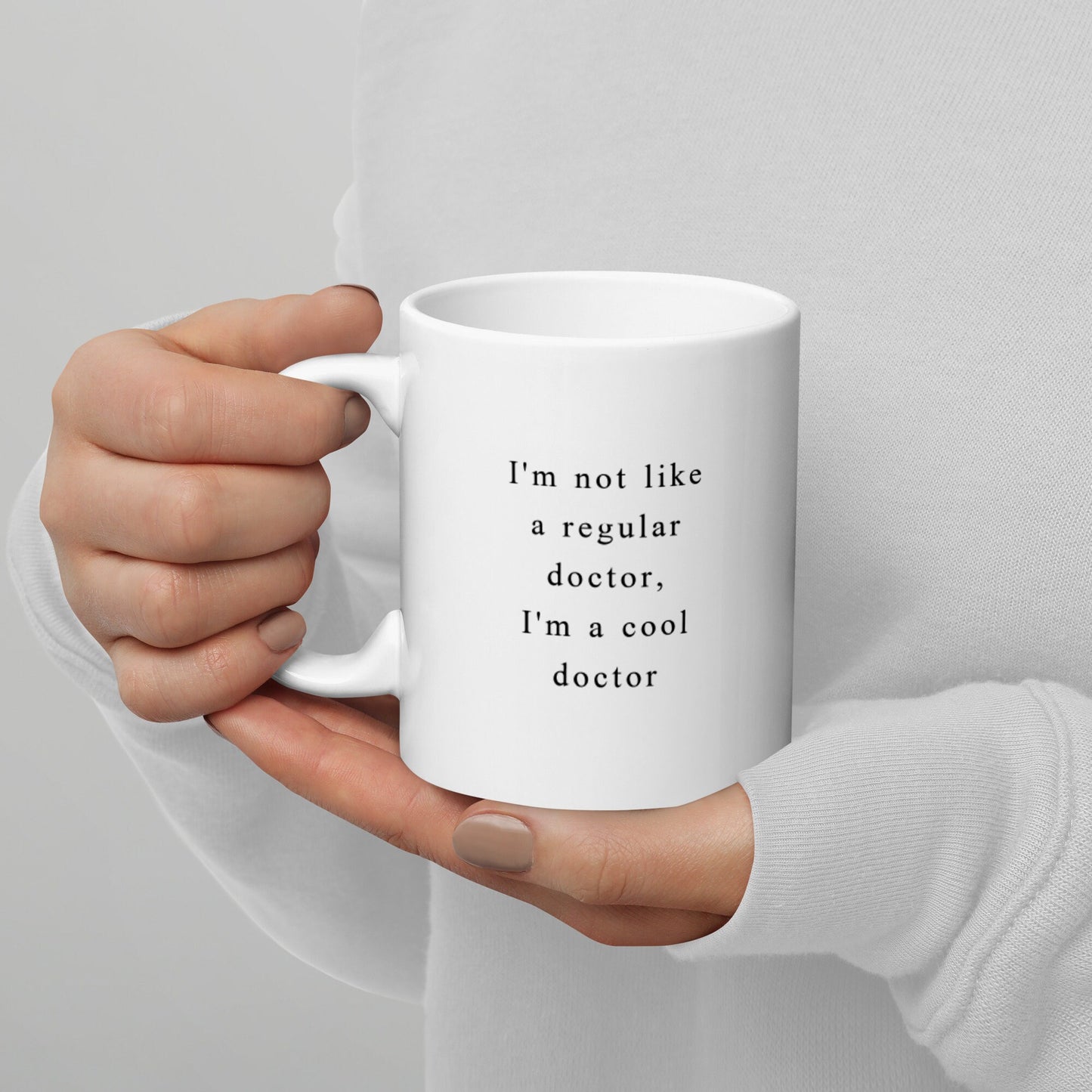 I'm Not Like A Regular Doctor, I'm A Cool Doctor Mug | Mean Girls Inspired