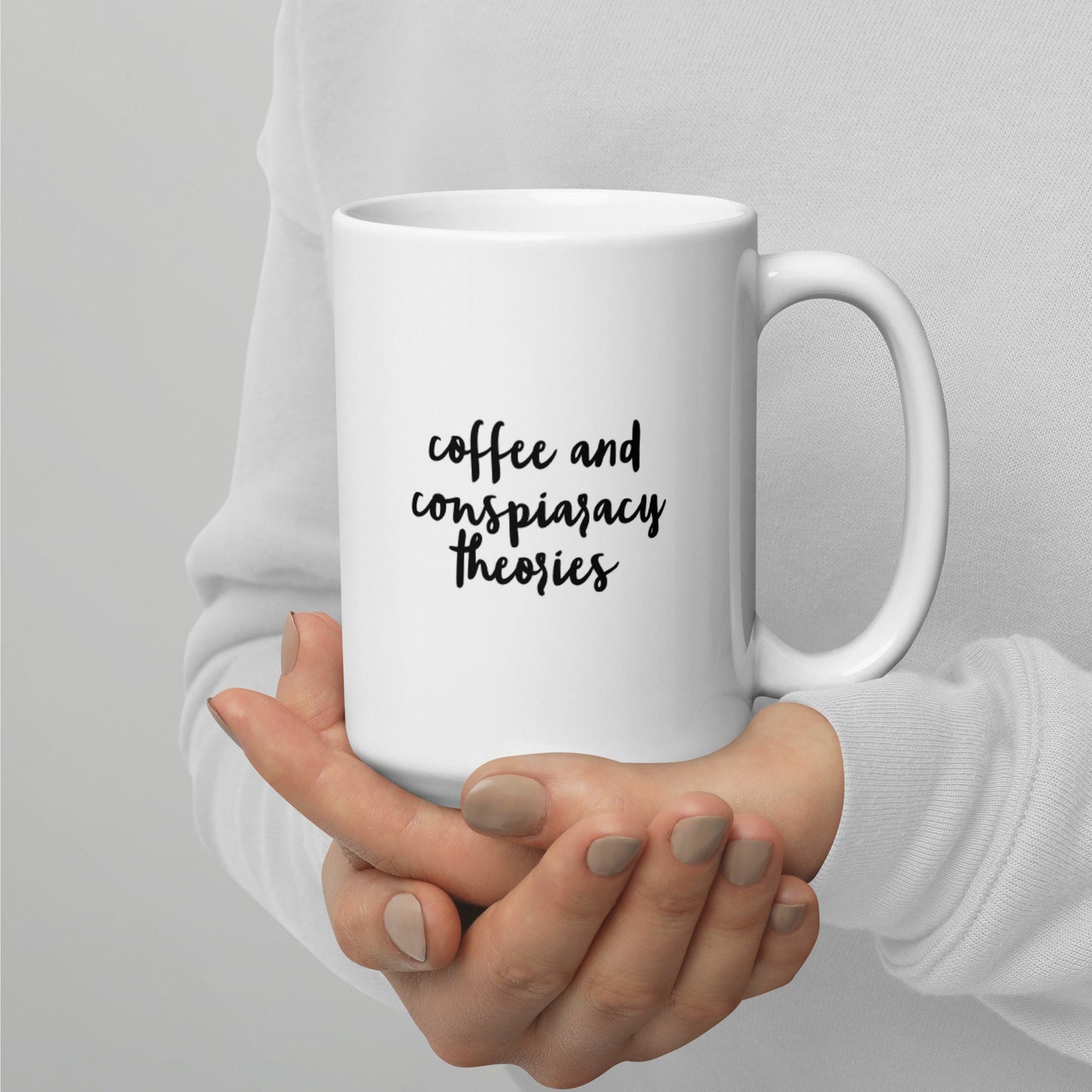 Coffee And Conspiracy Theories Mug