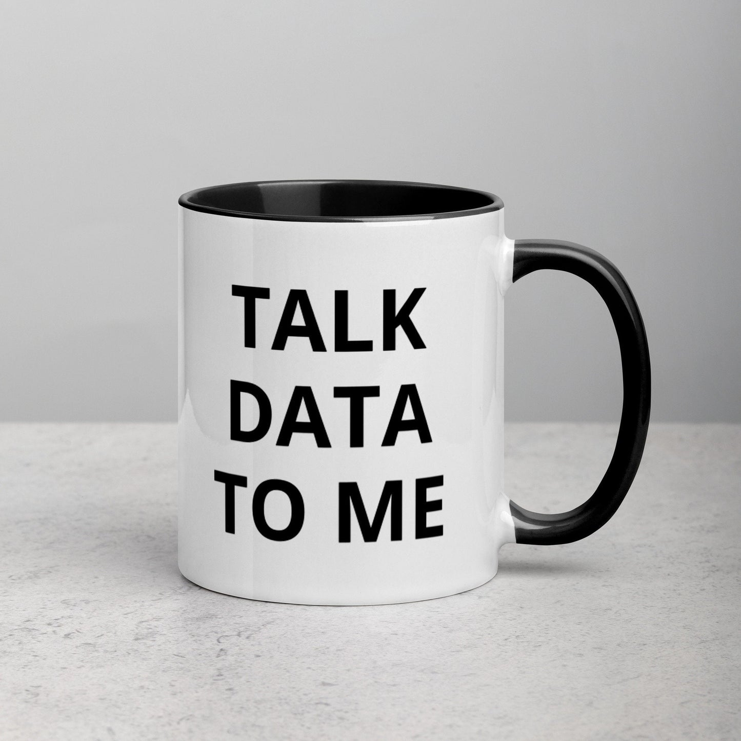 Talk Data To Me, Funny Analyst Mug with Color Inside