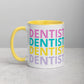 Dentist, Colorful Funky Letters Mug with Color Inside