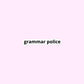 Grammar Police Stickers, Funny, Grammatical, English Teacher, Bubble-Free Stickers
