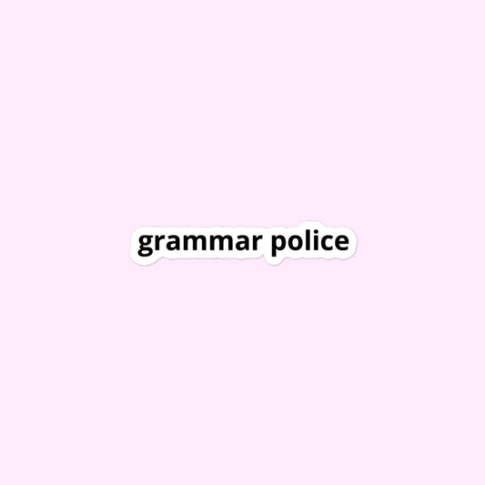 Grammar Police Stickers, Funny, Grammatical, English Teacher, Bubble-Free Stickers