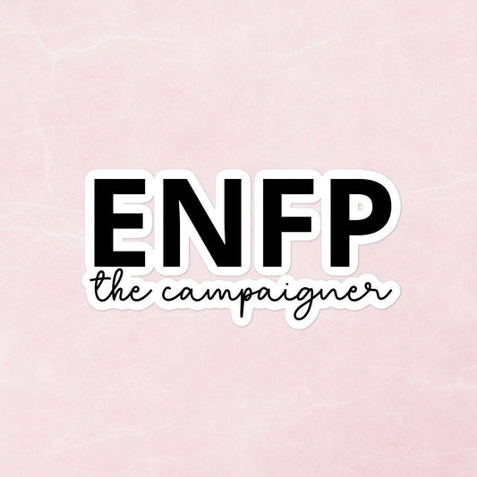 ENFP The Campaigner Sticker | Personality Type, Psychology Bubble-Free Stickers