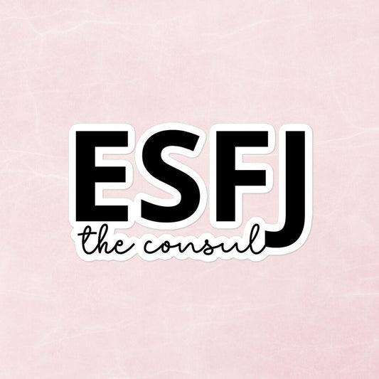 ESFJ The Consul | Personality Type Psychology Bubble-Free Stickers