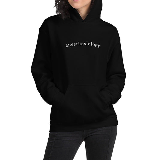 Anesthesiology Hoodie, Anesthesia, Nurse Anesthetist, Anesthesiologist Unisex Hoodie