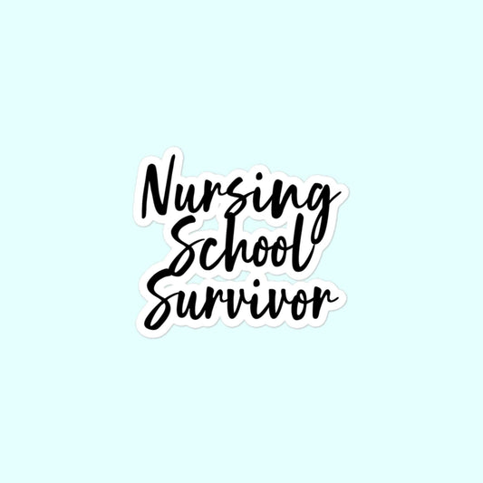 Nursing School Survivor Sticker, Nurse, CRNA, Nurse Practitioner, DNP Bubble-Free Stickers