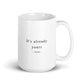 It's Already Yours Universe Manifestation Mug