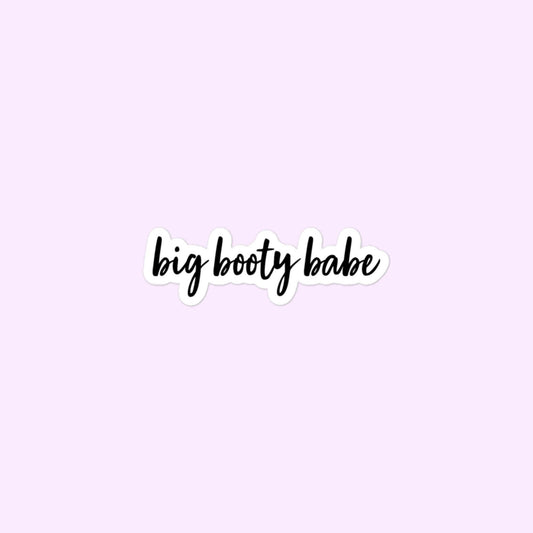 Big Booty Babe Stickers, Big Butt, Funny, Workout, Fitness, Weightlifting Bubble-Free Stickers