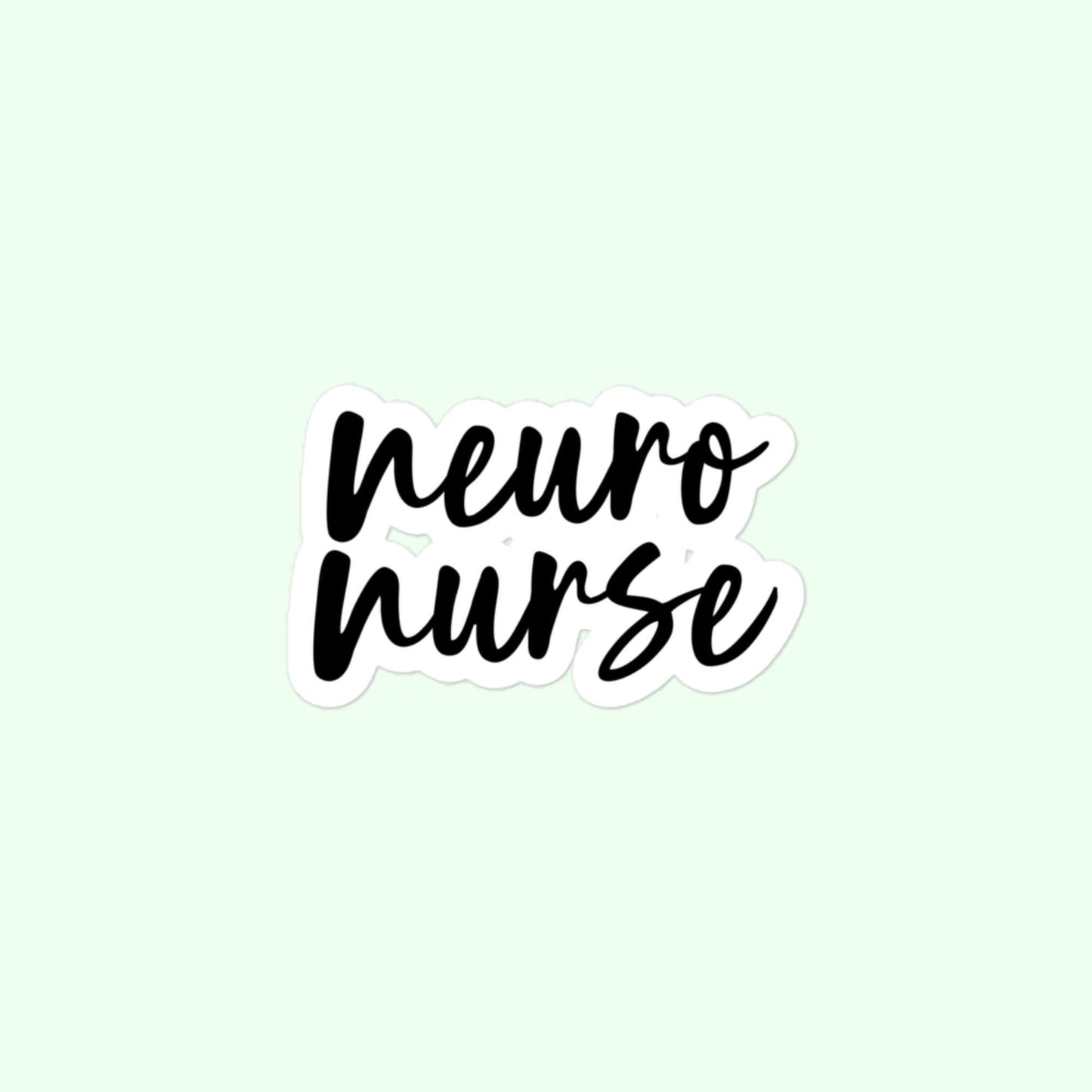 Neuro Nurse Stickers, Neurology, Nurse, Nurse Practitioner, NP, DNP, Brain Bubble-Free Stickers