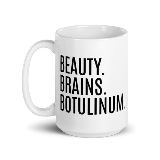 Beauty. Brains. Botulinum. Neurotoxin, Nurse Injector Mug
