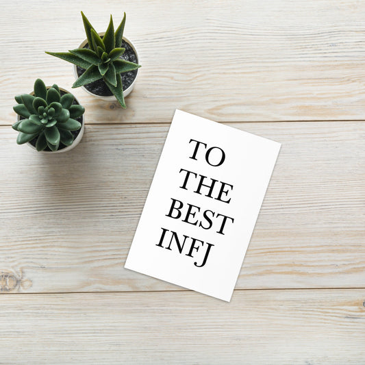 To The Best INFJ Greeting Card, MBTI, Psychology, Special Occasion