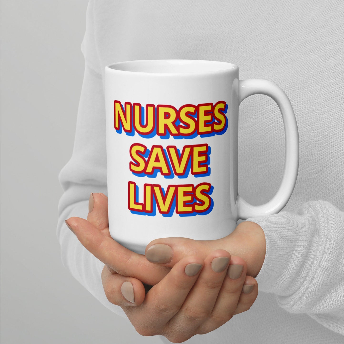 Nurses Save Lives Mug, Nurse Advocacy, Activism, Nursing Student