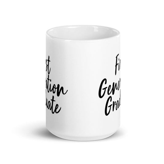 First Generation Graduate, College Grad Mug