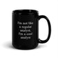 I'm Not Like A Regular Analyst, I'm A Cool Analyst Black Glossy Mug