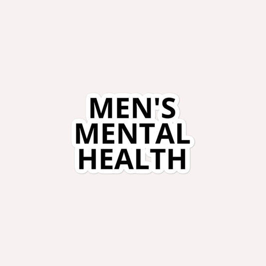 Men's Mental Health Bubble-Free Stickers