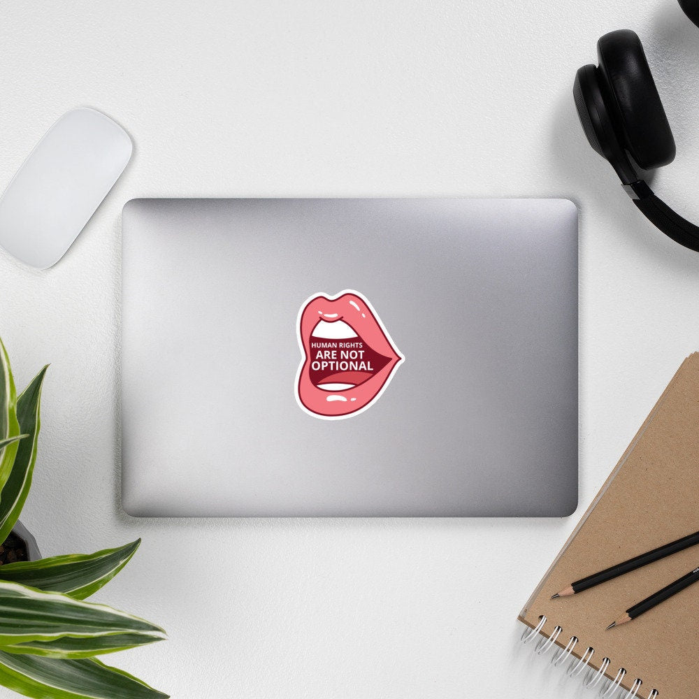Human Rights Are Not Optional Open Mouth Bubble-Free Stickers