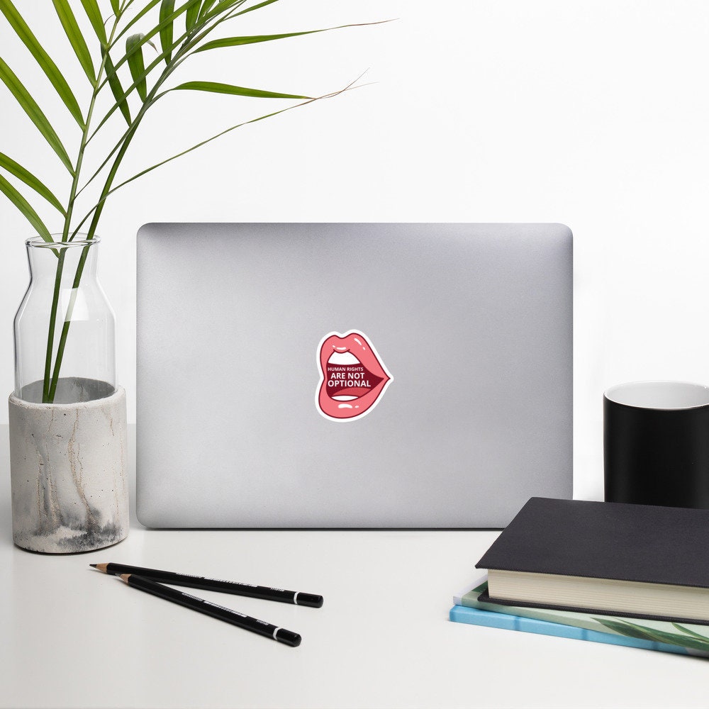 Human Rights Are Not Optional Open Mouth Bubble-Free Stickers