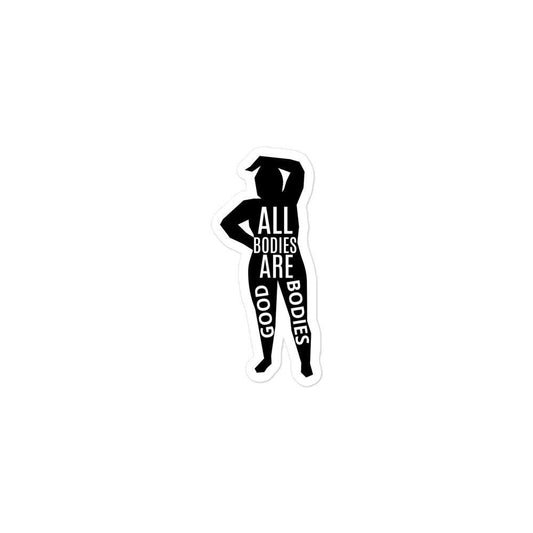 All Bodies Are Good Bodies Silhouette Bubble-Free Stickers