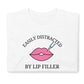 Easily Distracted By Lip Filler Funny Short-Sleeve Unisex T-Shirt
