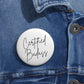 Certified Badass Custom Pin Buttons