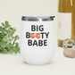 Big Booty Babe Peach 12oz Insulated Wine Tumbler